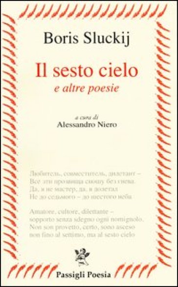 Il Sesto Cielo E Altre Poesie. Testo Russo A Fronte
