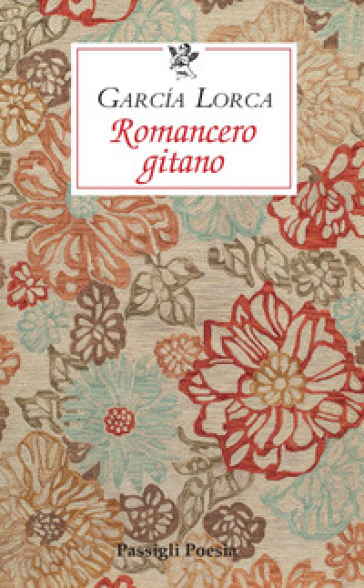 Romancero gitano. Testo spagnolo a fronte