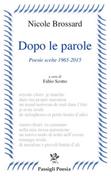 Dopo le parole. Poesie scelte 1965-2015