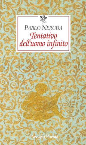 Tentativo dell'uomo infinito. Testo spagnolo a fronte