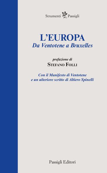 L'Europa. Da Ventotene a Bruxelles