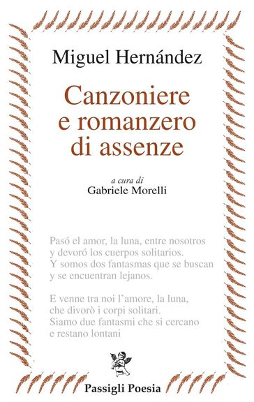 Canzoniere e romanzero di assenze