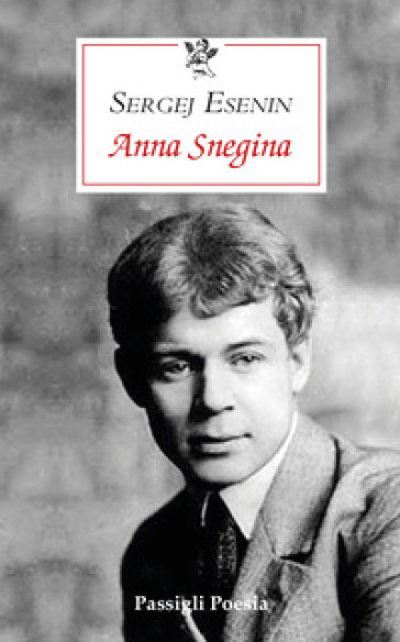 Anna Snegina. Testo originale a fronte