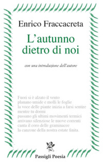 L'autunno dietro di noi