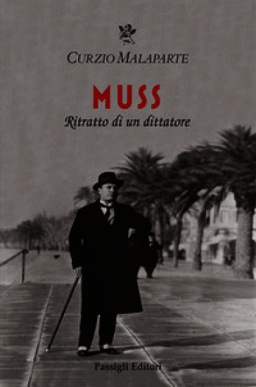 Muss. Ritratto di un dittatore