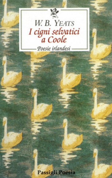 I cigni selvatici di Coole. Poesie irlandesi