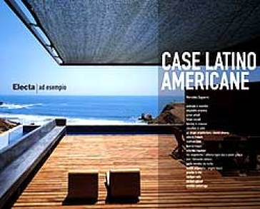 Case latino americane. Ediz. illustrata