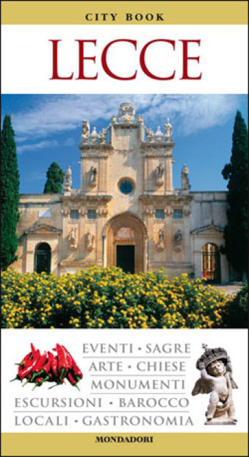 Lecce. Ediz. illustrata