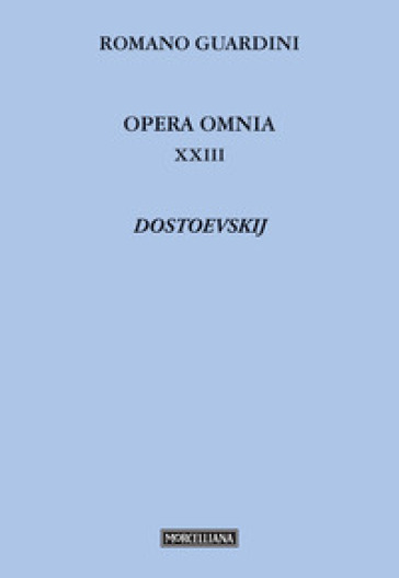 Dostojevskij. Il mondo religioso