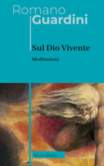 Sul Dio Vivente. Meditazioni