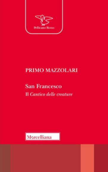 San Francesco. Il Cantico delle creature