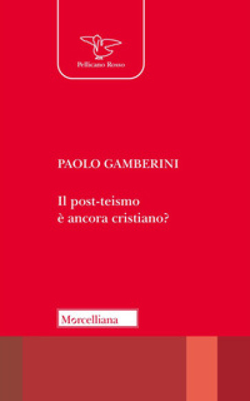 Il post-teismo è ancora cristiano?