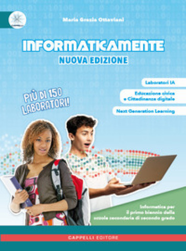 Informatic@mente. Per il biennio delle Scuole superiori. Nuova ediz. Con e-book. Con espansione online
