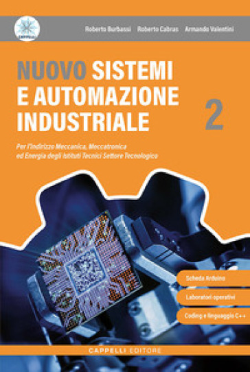 Nuovo sistemi e automazione industriale. Per le Scuole superiori. Con e-book. Con espansione online. Vol. 2