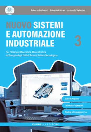 Nuovo sistemi e automazione industriale. Per le Scuole superiori. Con e-book. Con espansione online. Vol. 3