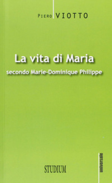 La Vita Di Maria Secondo Marie-Dominique Philippe