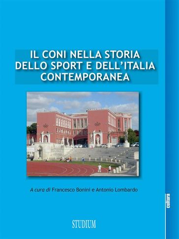 Il CONI nella storia dello sport e dell'Italia contemporanea