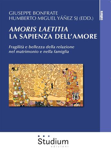 Amoris laetitia. La sapienza dell'amore