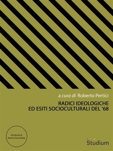 Radici ideologiche ed esiti socioculturali del '68