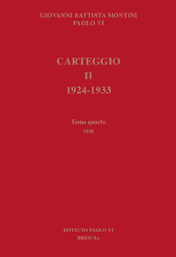 Carteggio. 1924-1933. Vol. 2/4: 1930