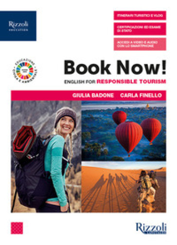 Book now! English for responsible tourism. Con INVALSI ed Esame di Stato e Fascicolo pandemie. Per gli Ist. tecnici e professionali. Con e-book. Con espansione online