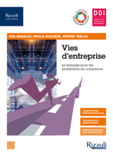 Vies d'entreprise. Le française pour les professions du commerce. Con Saveurs par temps de crise. Per le Scuole superiori. Con e-book. Con espansione online. Con CD-Audio