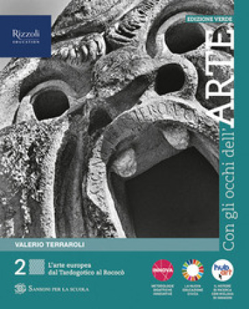 Con gli occhi dell'arte. Ediz. verde. Per le Scuole superiori. Con e-book. Con espansione online. Vol. 2-0