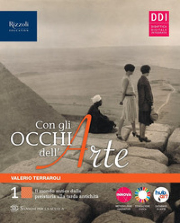 Con gli occhi dell'arte. Per le Scuole superiori. Con e-book. Con espansione online. Vol. 1-0
