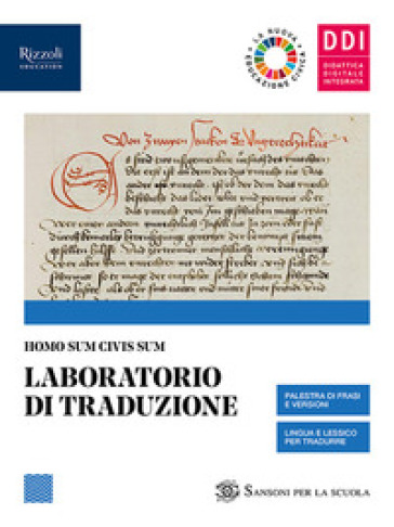 Homo sum civis sum. Laboratorio di traduzione. Per le Scuole superiori. Con e-book. Con espansione online. Vol. 1