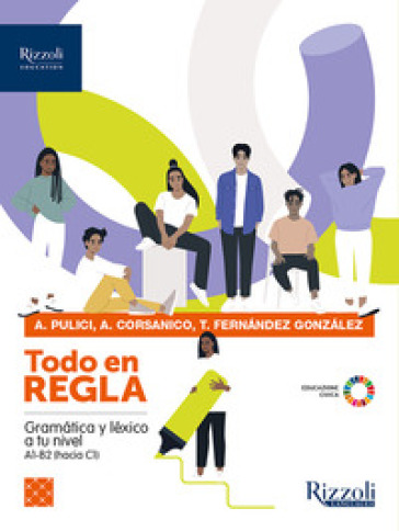 Todo en regla. Gramática y léxico a tu nivel. A1-C1. Per le Scuole superiori. Con e-book. Con espansione online-0