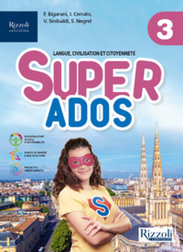 Super ados. Per la Scuola media. Con e-book. Con espansione online. Vol. 3: Vers l'exam