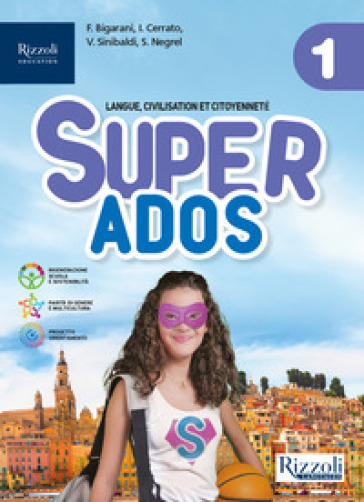 Super ados. Per la Scuola media. Con e-book. Con espansione online. Vol. 1: Grammaire visuelle
