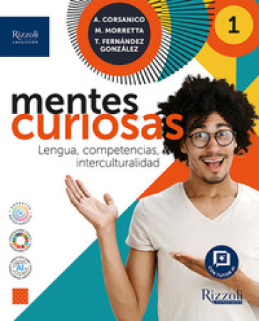 Mentes curiosas. Per le Scuole superiori. Con e-book. Con espansione online. Vol. 1