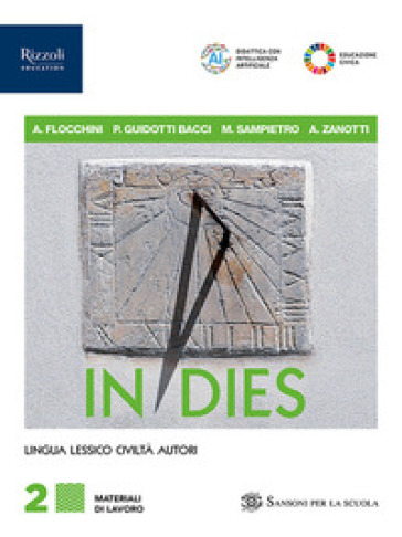 In dies. Materiali di lavoro. Per le Scuole superiori. Con e-book. Con espansione online. Vol. 2