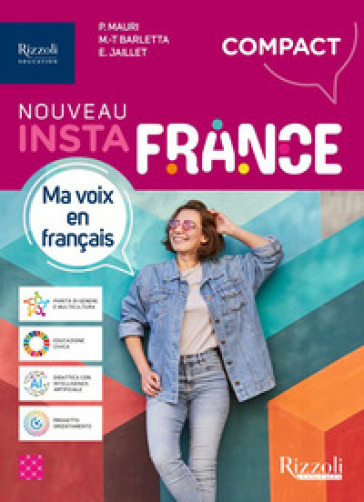 Nouveau Instafrance. Compact. Avec Aiide-mémoire, Atelier culture. Per le Scuole superiori. Con e-book. Con espansione online