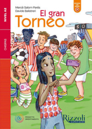 El gran torneo. Nivel A2. Con e-book. Con espansione online