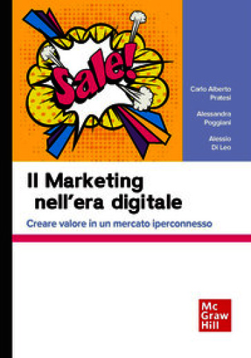 Il marketing nell'era digitale. Creare valore in un mercato iperconnesso