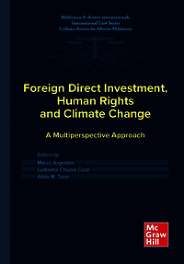 Foreign direct investment, human rights and climate change. A multiperspective approach