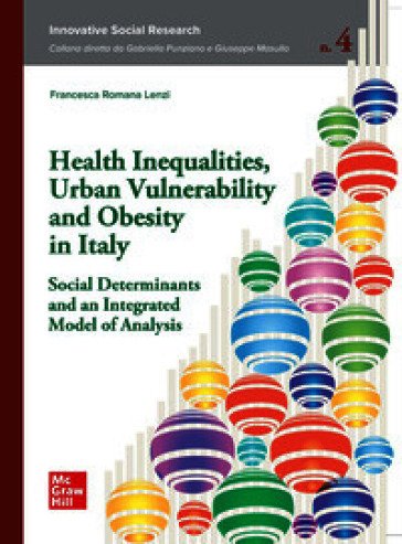 Health inequalities, urban vulnerability and obesity in Italy social determinants and an integrated model of analysis