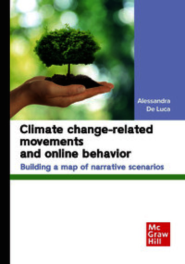 Climate change-related movements and online behavior. Building a map of narrative scenarios