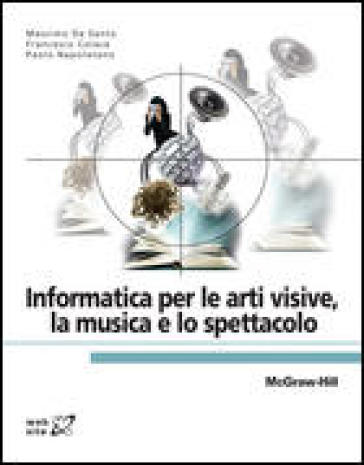 Informatica per le arti visive, la musica e lo spettacolo-0