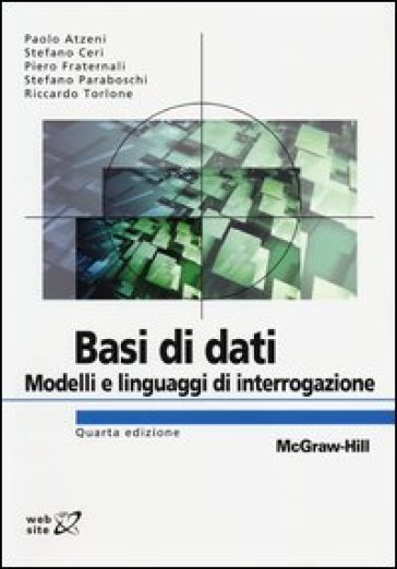 Basi di dati. Modelli e linguaggi di interrogazione
