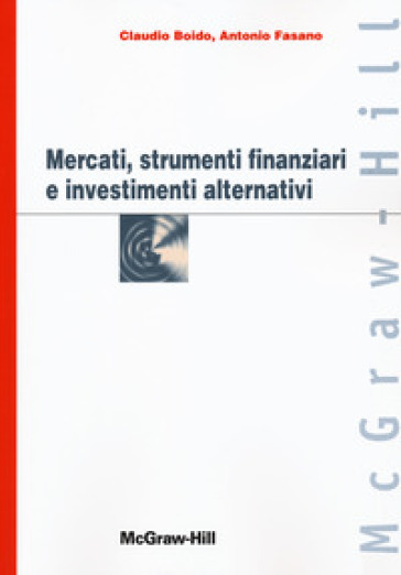 Mercati, Strumenti Finanziari E Investimenti Alternativi