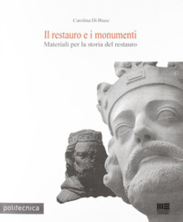 Il Restauro Dei Monumenti