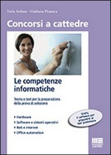 Le competenze informatiche. Teoria e test per la preparazione della prova di selezione-0