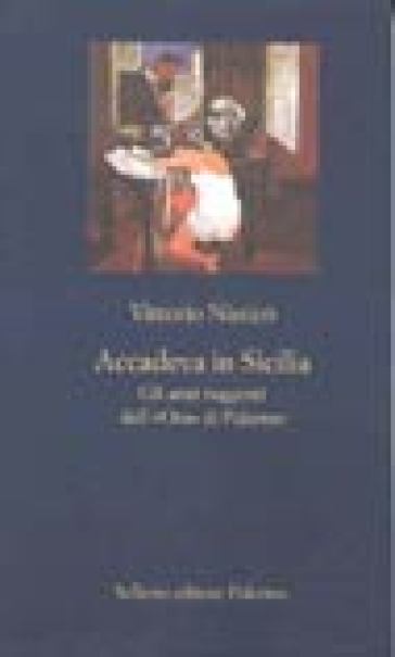 Accadeva in Sicilia. Gli anni ruggenti dell'«Ora» di Palermo