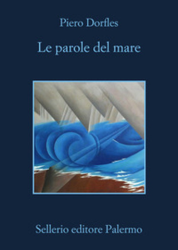 LE PAROLE DEL MARE. LETTERATURA E NAVIGA