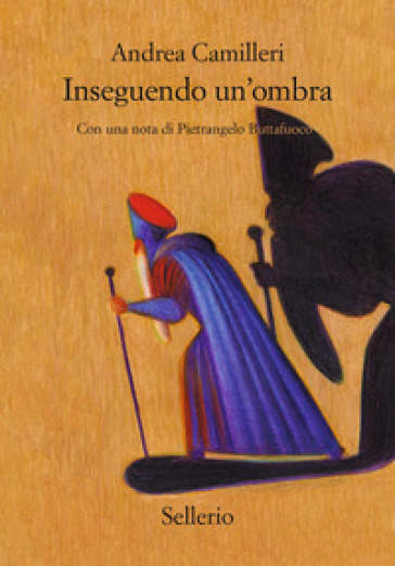 INSEGUENDO UN'OMBRA