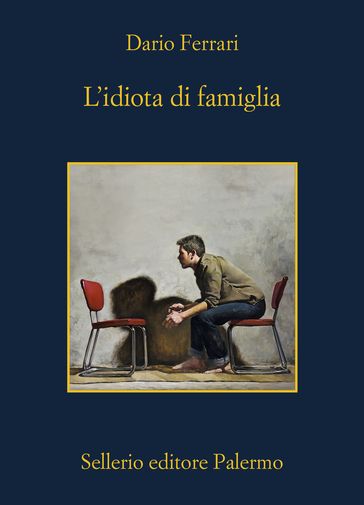 L'idiota di famiglia
