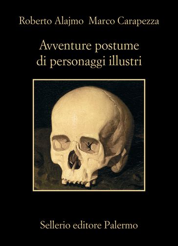 Avventure postume di personaggi illustri